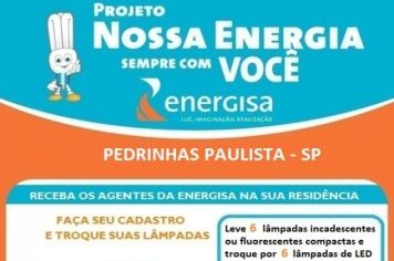 UNIDADE MÓVEL DA ENERGISA PROMOVE TROCA DE LÂMPADAS PARA FAMILIAS DE PEDRINHAS PAULISTA-SP.
