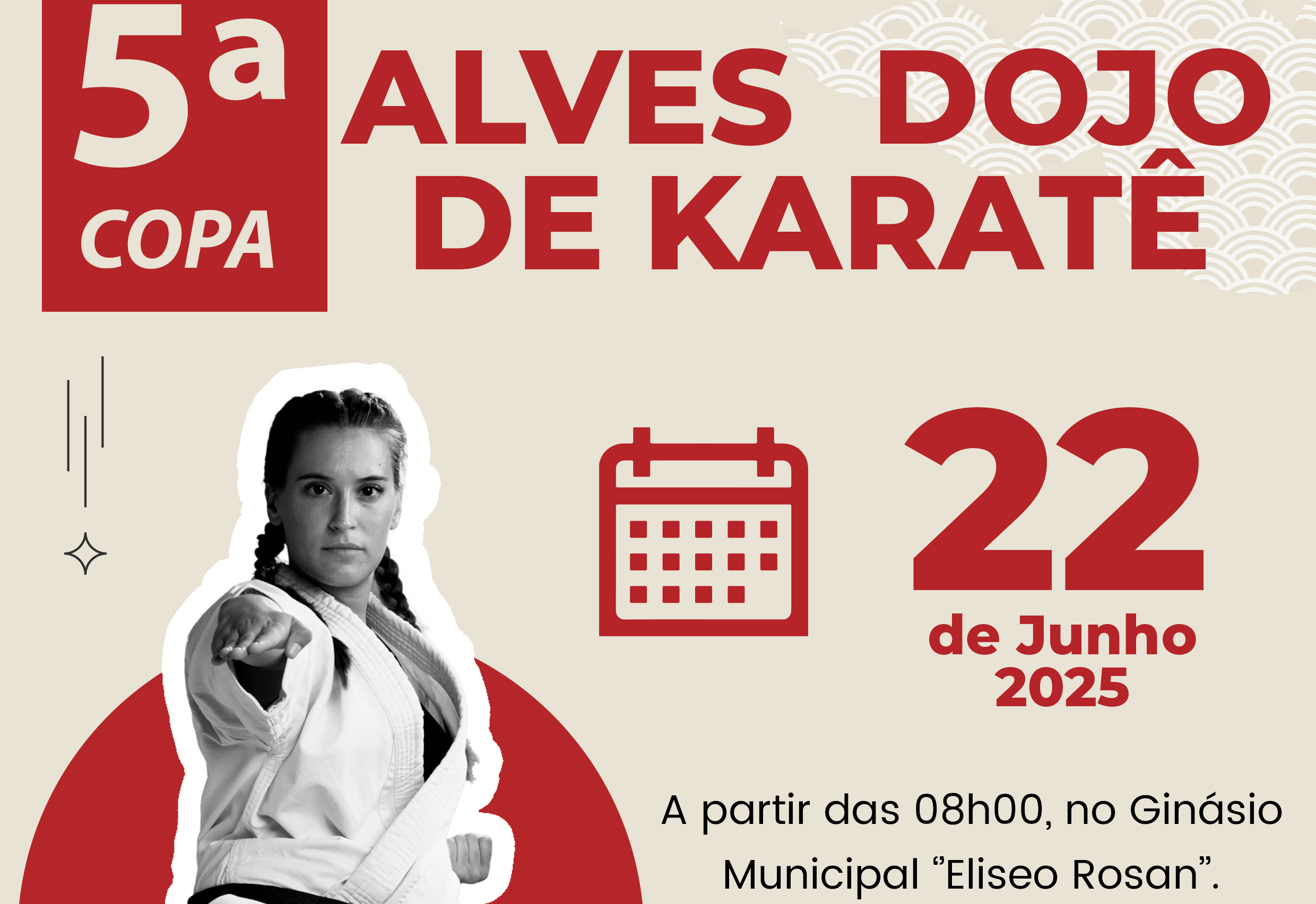 VEM AÍ: 5ª COPA ALVES DOJO DE KARATE.